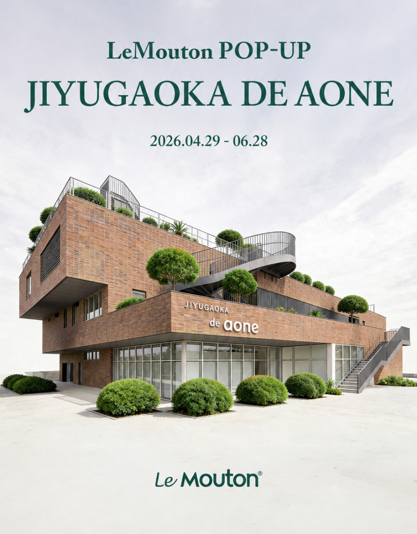 【LeMouton JIYUGAOKA DE AONE ポップアップ開催】