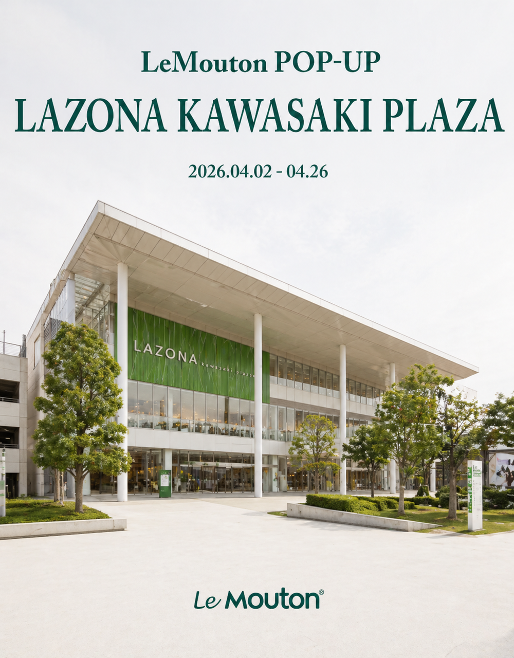 【LeMouton LAZONA Kawasaki Plaza ポップアップ開催】